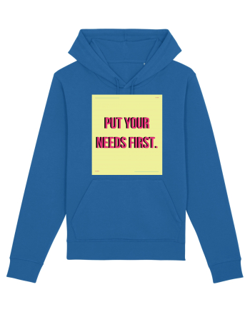 put your needs first6 Royal Blue
