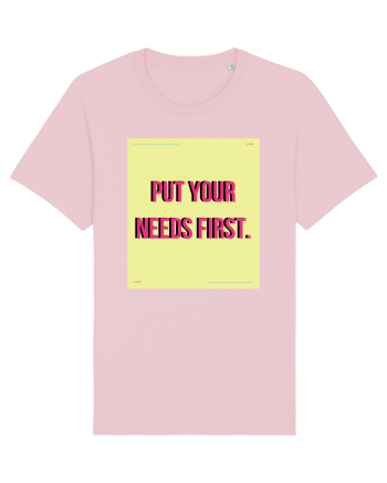 put your needs first6 Cotton Pink