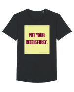 put your needs first6 Tricou mânecă scurtă guler larg Bărbat Skater