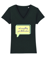 not everything you think is true5 Tricou mânecă scurtă guler V Damă Evoker