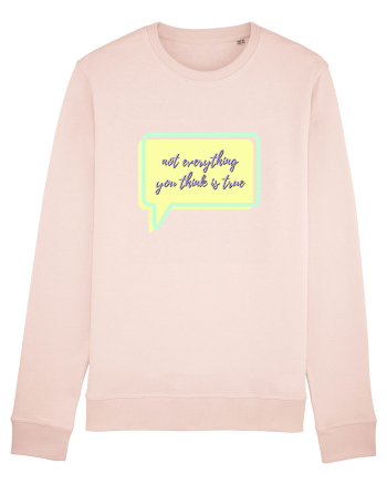 not everything you think is true5 Candy Pink