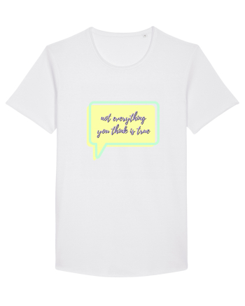 not everything you think is true5 White