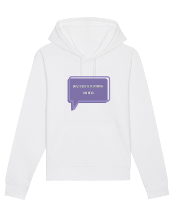 don t believe everything you hear6 White
