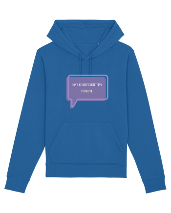don t believe everything you hear6 Royal Blue