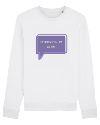 don t believe everything you hear6 White