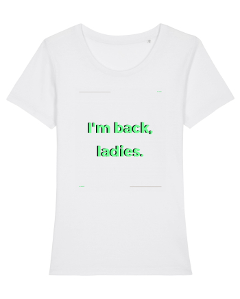 i m back ladies5 White