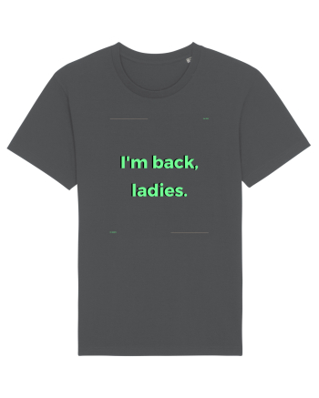 i m back ladies5 Anthracite
