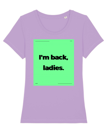 i m back ladies6 Lavender Dawn