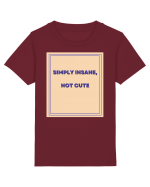 simply insane not cute7 Tricou mânecă scurtă  Copii Mini Creator