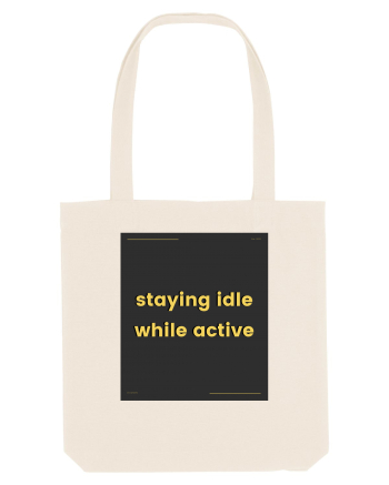 staying idle while active3 Natural