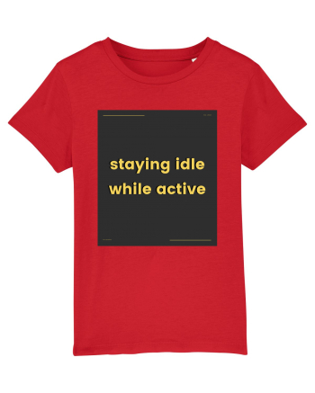 staying idle while active3 Red