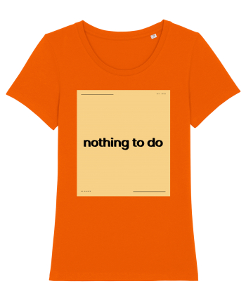 nothing to do5 Bright Orange