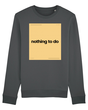 nothing to do5 Anthracite