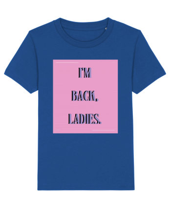 i m back ladies7 Majorelle Blue