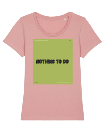 nothing to do6 Canyon Pink