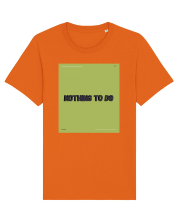 nothing to do6 Bright Orange