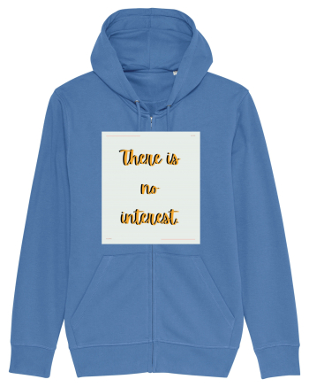 there is no interest6 Bright Blue