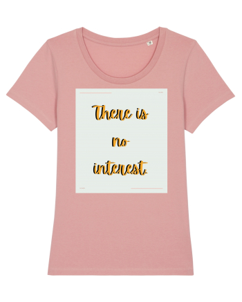 there is no interest6 Canyon Pink