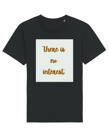 there is no interest6 Black