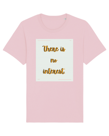there is no interest6 Cotton Pink