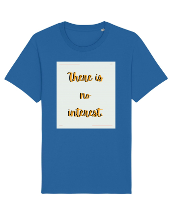 there is no interest6 Royal Blue