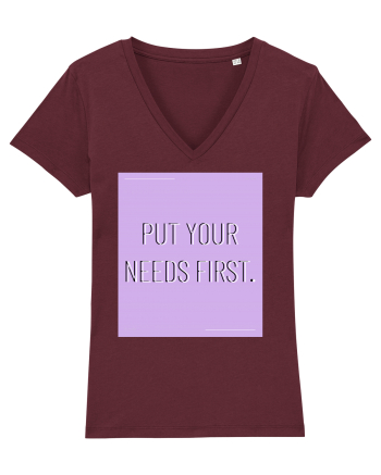 put your needs first7 Burgundy