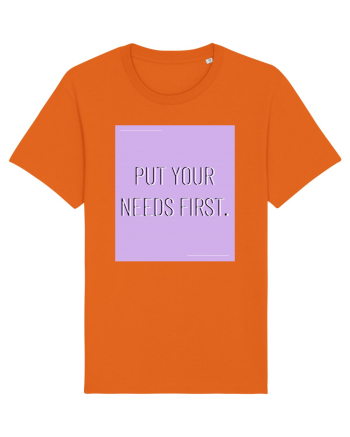 put your needs first7 Bright Orange