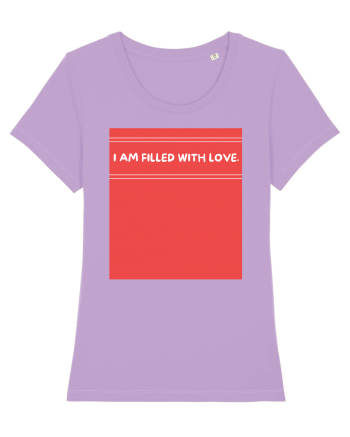i am filled with love2 Lavender Dawn
