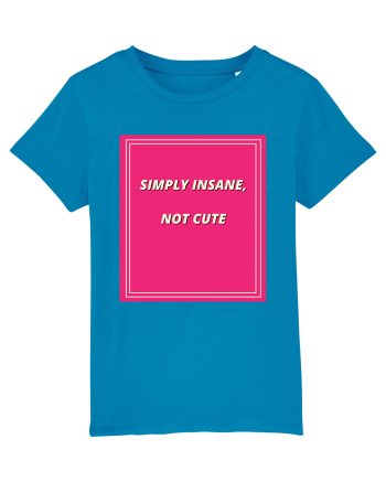 simply insane not cute7 Azur