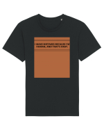 i make mistakes because i m human and that s okay2 Tricou mânecă scurtă Unisex Rocker