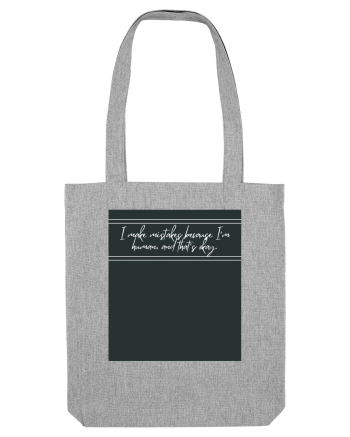 i make mistakes because i m human and that s okay3 Heather Grey