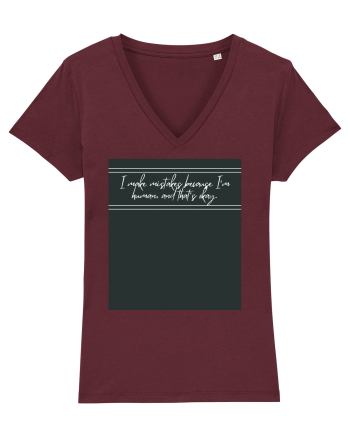 i make mistakes because i m human and that s okay3 Burgundy