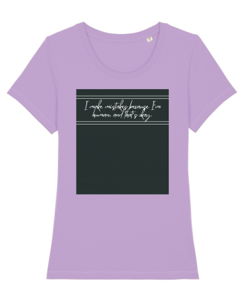 i make mistakes because i m human and that s okay3 Lavender Dawn
