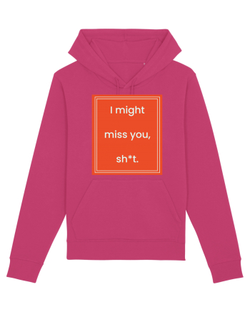 i might miss you shit7 Raspberry