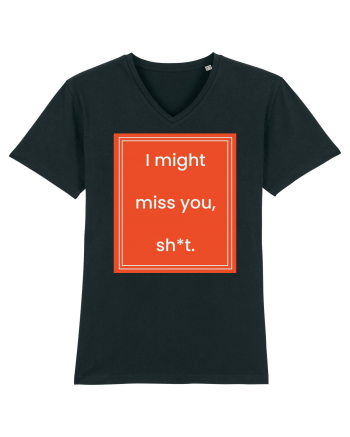 i might miss you shit7 Black