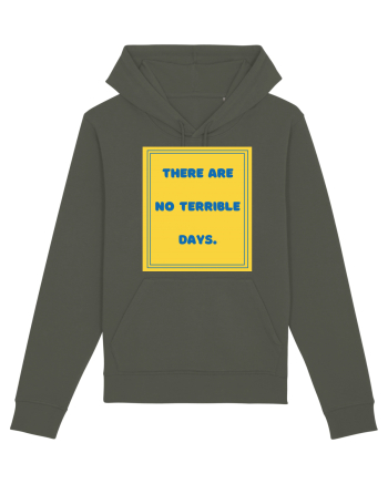 there are no terrible days8 Khaki