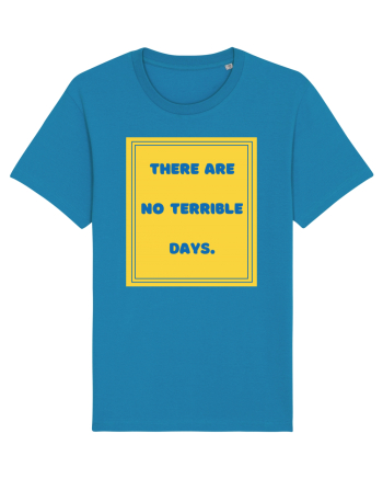 there are no terrible days8 Azur