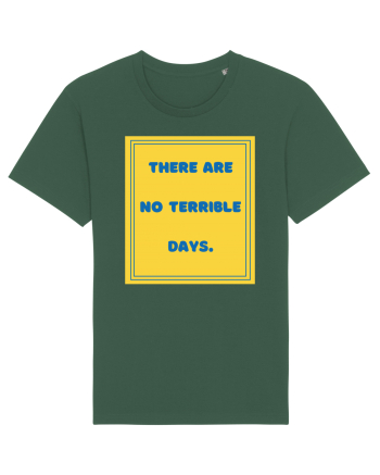 there are no terrible days8 Bottle Green