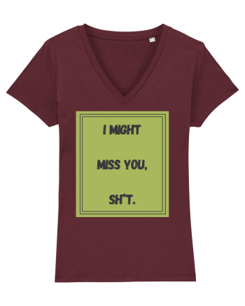 i might miss you shit7 Burgundy