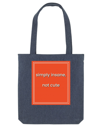 simply insane not cute8 Midnight Blue