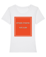 simply insane not cute8 Tricou mânecă scurtă guler larg fitted Damă Expresser