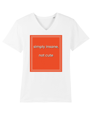 simply insane not cute8 White