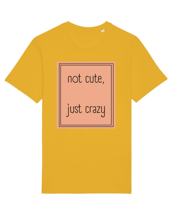 not cute just crazy7 Spectra Yellow