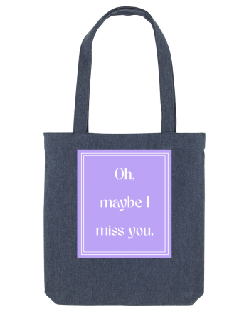 oh maybe i miss you7 Midnight Blue