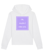 oh maybe i miss you7 Hanorac Unisex Drummer