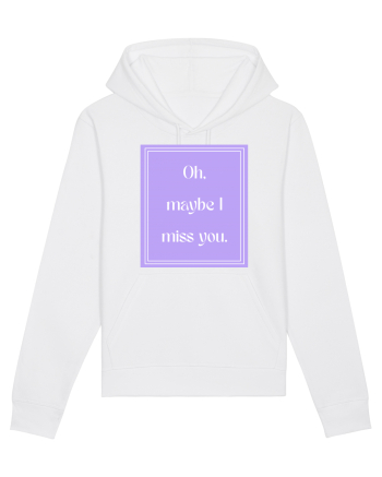 oh maybe i miss you7 White