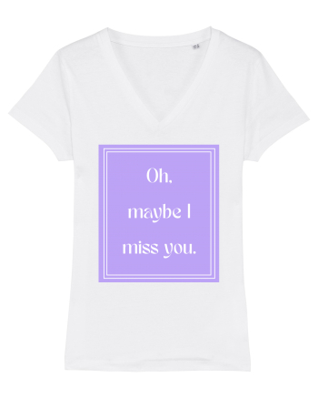 oh maybe i miss you7 White
