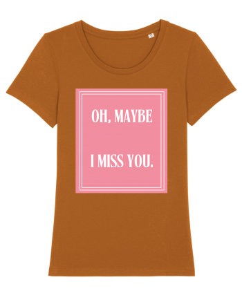 oh maybe i miss you8 Roasted Orange