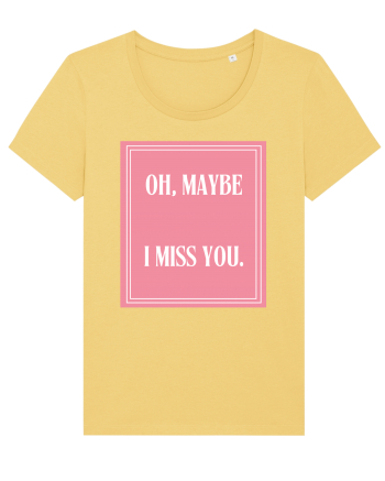 oh maybe i miss you8 Jojoba