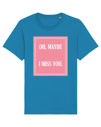 oh maybe i miss you8 Azur